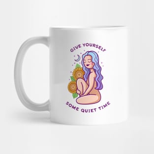 Give Yourself Some Quiet Time Mug